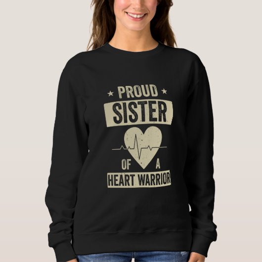 Open Heart Surgery CHD Transplant Sister of a Hear Sweatshirt (Vorderseite)