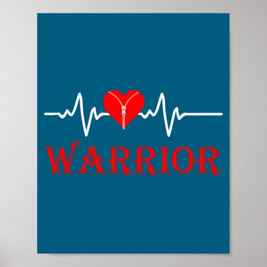 Open Heart Surgery Recovery Survivor Heart Warrior Poster (Vorne)