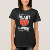 Open Heart Surgery Transplant Nothing Scares Heart T-Shirt (Vorderseite)