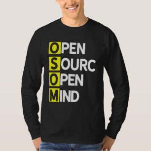 Open Source Open Mind 3 Programm Coder Computer De T-Shirt