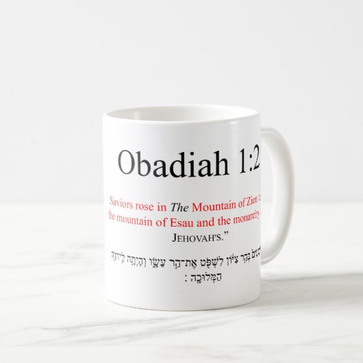 Open Source Translation Obadiah 1:21 Tasse (VorderseiteRechts)