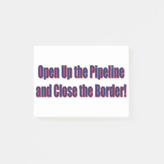 Open-the-Pipeline-and-Nah-the-Bordr-eps Post-it Klebezettel