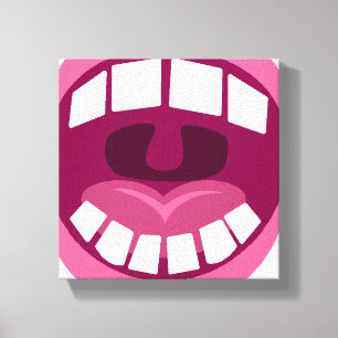 Open Wide und sagen Ahhhh Leinwanddruck