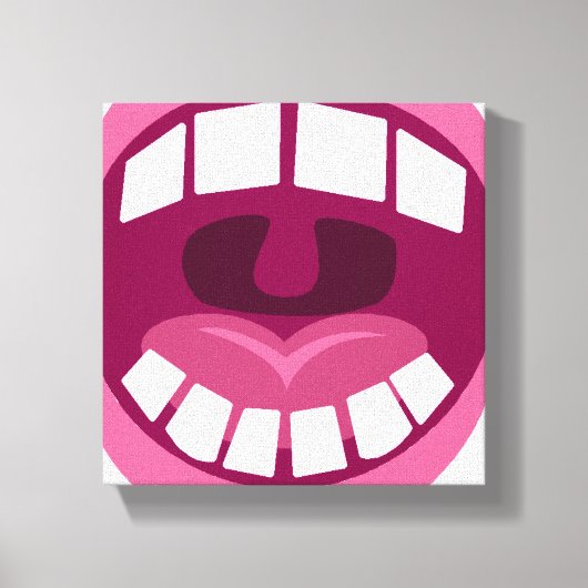 Open Wide und sagen Ahhhh Leinwanddruck (Vorderseite)