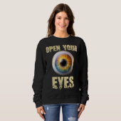 Open Your Eyes, Eyeball Design Sweatshirt (Vorne ganz)