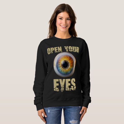 Open Your Eyes, Eyeball Design Sweatshirt (Vorne ganz)