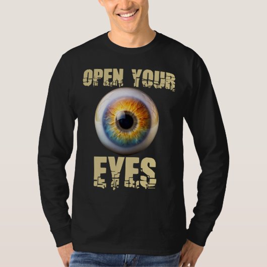 Open Your Eyes, Eyeball Design T-Shirt (Vorderseite)