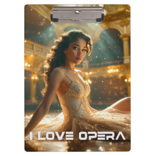 OPERA - BALLETT - ICH LIEBE OPER KLEMMBRETT