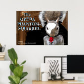 Opera Phantom Squirrel Poster (Heimbüro)