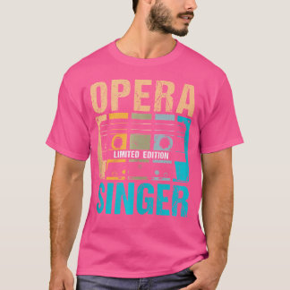 Opera Singer Opera Singer T-Shirt