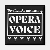 Opera Voice Opera Singer Magnet (Vorne)