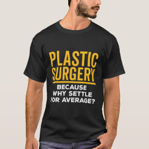 Operation aus Kunststoff für den durchschnittliche T-Shirt