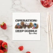 Operation: Deep Gobble Serviette (Beispiel)