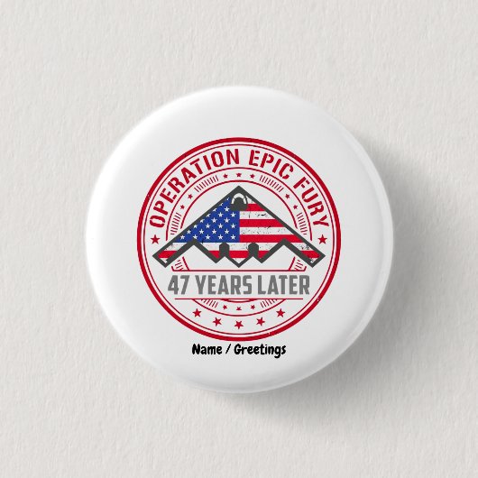Operation Epic Fury 47 Jahre später B-2 Stealth Button (Vorderseite)