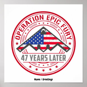 Operation Epic Fury 47 Jahre später B-2 Stealth Poster