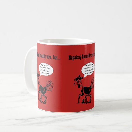 Operation für den Knie-Ersatz - Fun Quote Kaffeetasse (Vorderseite Links)