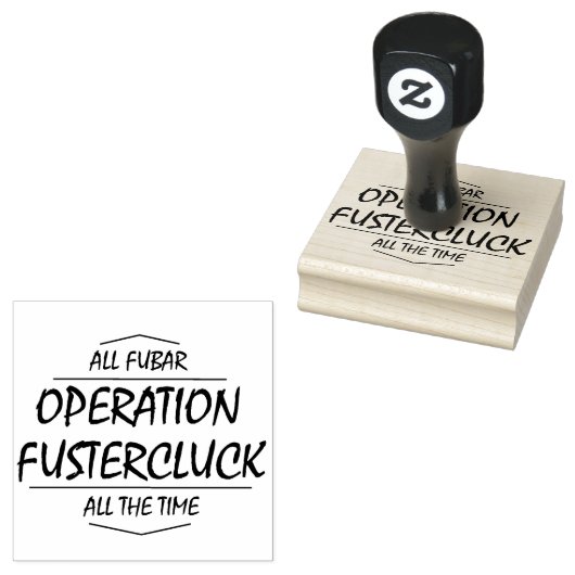 Operation Fustercluck Gummistempel (Stempel)