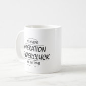 Operation Fustercluck Kaffeetasse (Vorderseite Links)