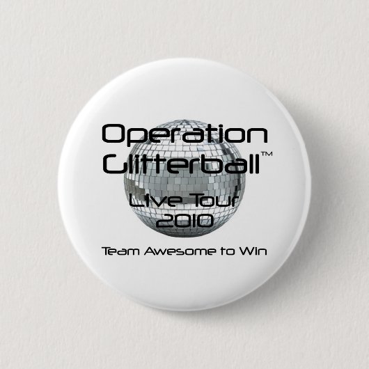 Operation Glitterball: Der Liveausflug-Knopf Button (Vorderseite)