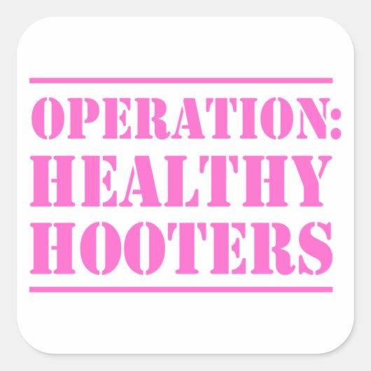 Operation Healthy Hooters Quadratischer Aufkleber (Vorderseite)