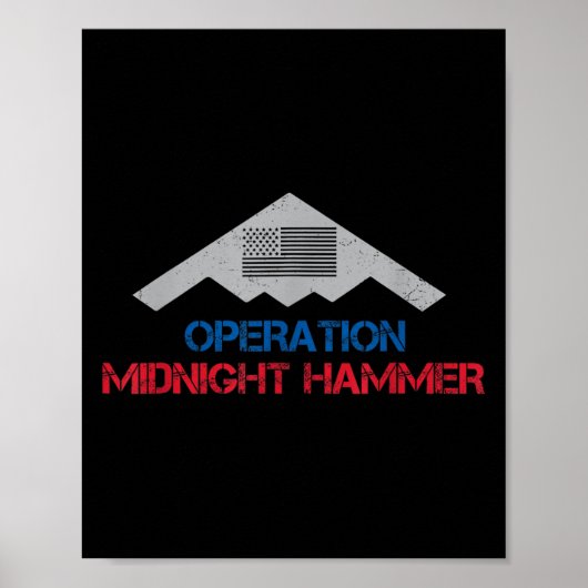 Operation Midnight Hammer Midnight Hammer B-2 Stea Poster (Vorne)