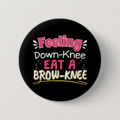 Operation Positivität Pub Niedlich Brownie Button (Vorderseite)