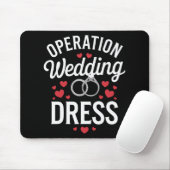 Operation Wedding Dress Mousepad (Mit Mouse)