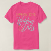 Operation Wedding Dress Wedding Workout Fitness Br T-Shirt (Design vorne)