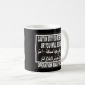 Operations-irakische Freiheit - bleibe Sie zurück Kaffeetasse (VorderseiteRechts)
