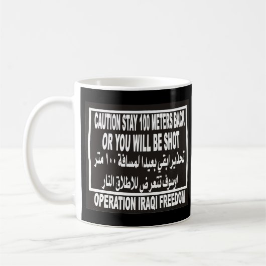 Operations-irakische Freiheit - bleibe Sie zurück Kaffeetasse (Links)