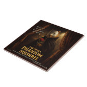 Opern-Phantom-Eichhörnchen-Parodie Fliese (Seite)