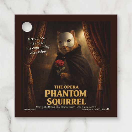 Opern-Phantom-Eichhörnchen-Parodie Geschenkanhänger (Vorderseite)