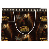 Opern-Phantom-Eichhörnchen-Parodie Große Geschenktüte (Rückseite)