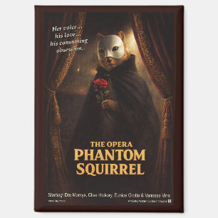 Opern-Phantom-Eichhörnchen-Parodie Magnet