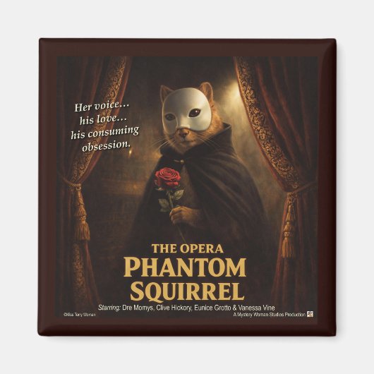 Opern-Phantom-Eichhörnchen-Parodie Magnet (Vorne)
