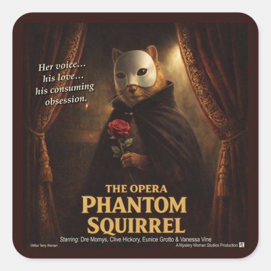 Opern-Phantom-Eichhörnchen-Parodie Quadratischer Aufkleber (Vorderseite)