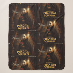 Opern-Phantom-Eichhörnchen-Parodie Sherpadecke