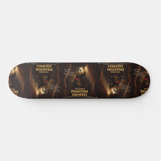 Opern-Phantom-Eichhörnchen-Parodie Skateboard (Horizontal)