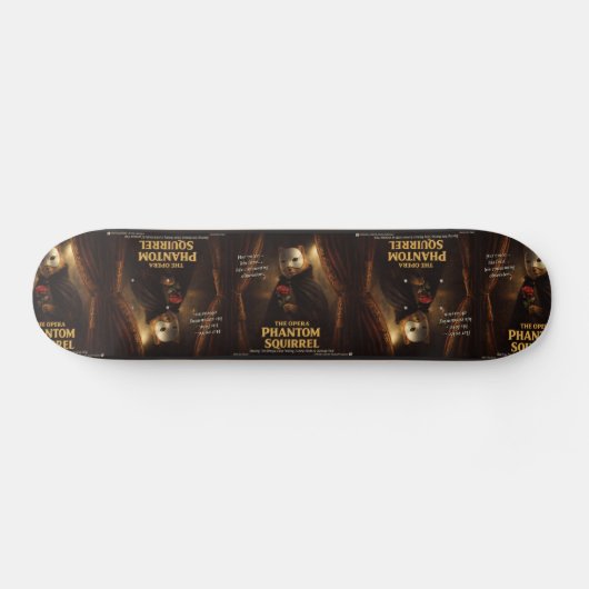Opern-Phantom-Eichhörnchen-Parodie Skateboard (Horizontal)