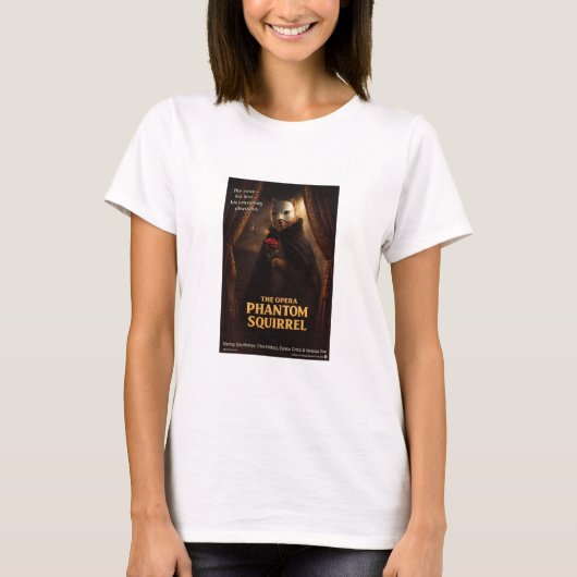 Opern-Phantom-Eichhörnchen-Parodie T-Shirt (Vorderseite)