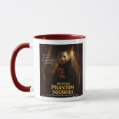 Opern-Phantom-Eichhörnchen-Parodie Tasse (Links)