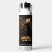 Opern-Phantom-Eichhörnchen-Parodie Trinkflasche (Vorderseite)