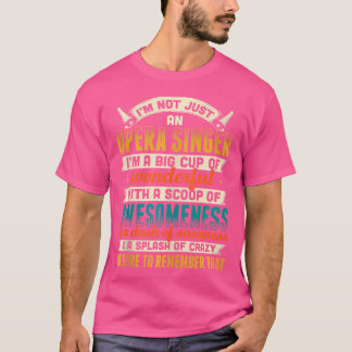 Opernsängerin für Opernfestival Tenor Sängermusik T-Shirt