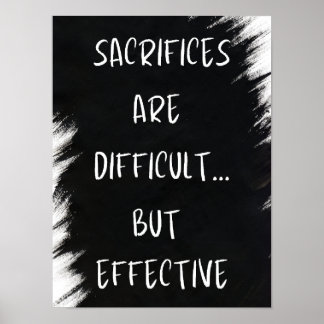 Opfer sind schwierig - Motivierend Poster