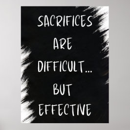 Opfer sind schwierig - Motivierend Poster