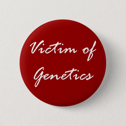 Opfer von Genetik Button (Vorderseite)