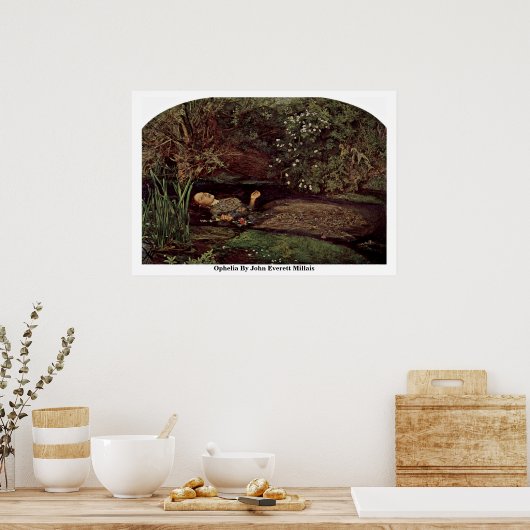 Ophelia von John Everett Millais Poster (Küche)