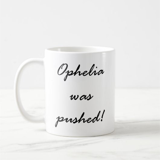 Ophelia war gedrückte Kaffee-Tasse Kaffeetasse (Links)