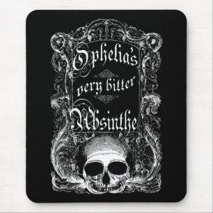 Ophelie ist sehr bitter Absinth Mousepad