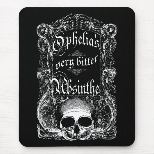 Ophelie ist sehr bitter Absinth Mousepad (Vorne)